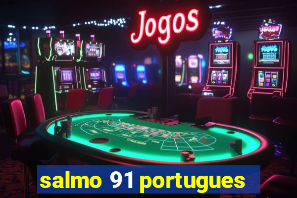 salmo 91 portugues